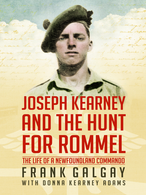 Title details for Joseph Kearney and the Hunt for Rommel by Frank Galgay - Available